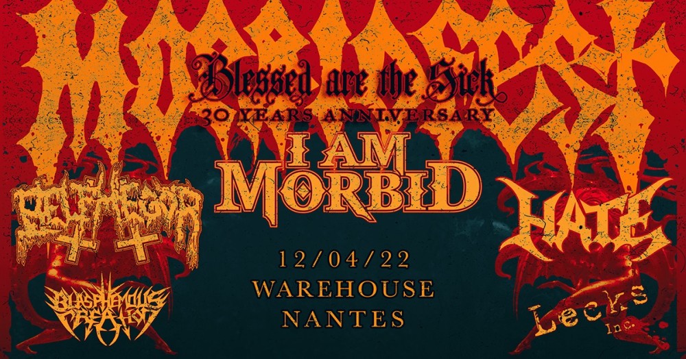 I Am Morbid [Blessed Are The Sick Show] / Belphegor / Hate / Blasphemous Creation / guest - Nantes 